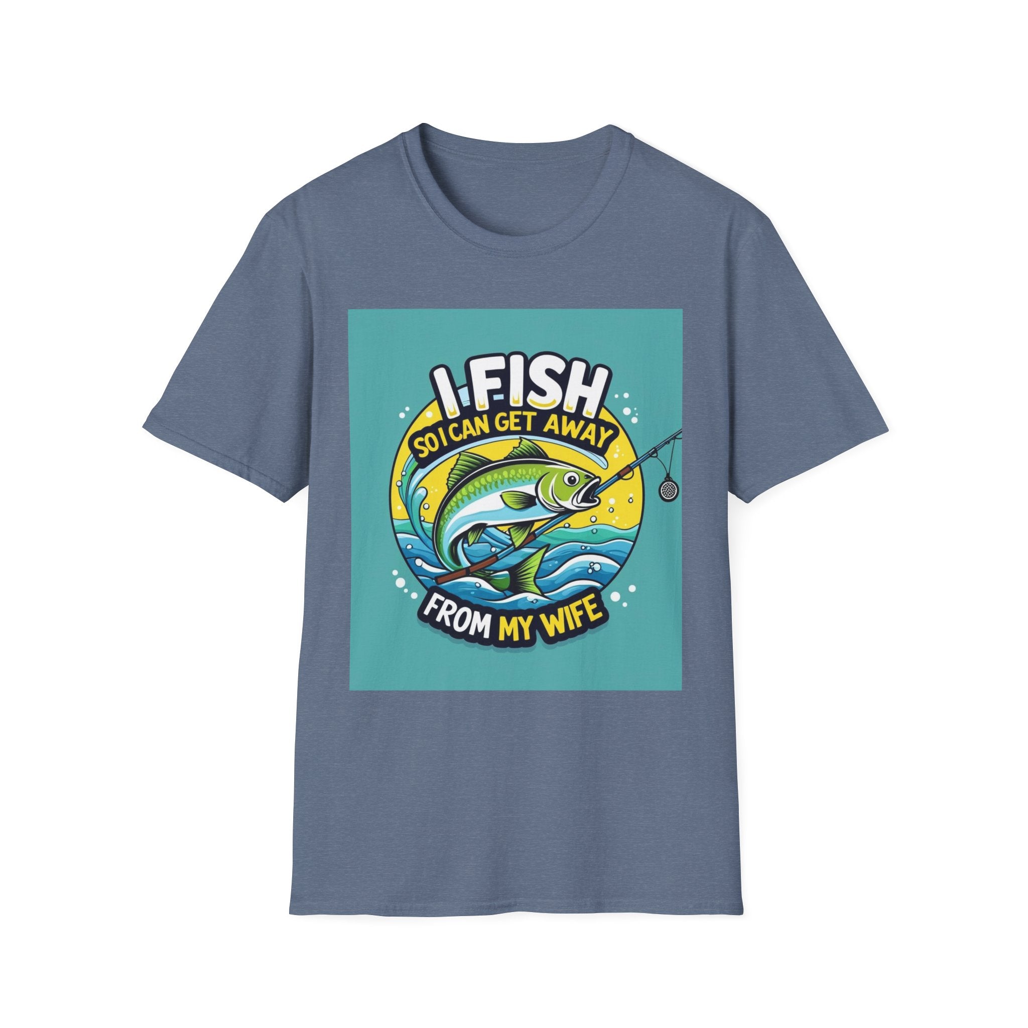 Fishing Humor T-Shirt, I Fish So I Can Get Away from My Wife, Gift for Anglers, Funny Fishing Shirt, Outdoor Adventure Apparel