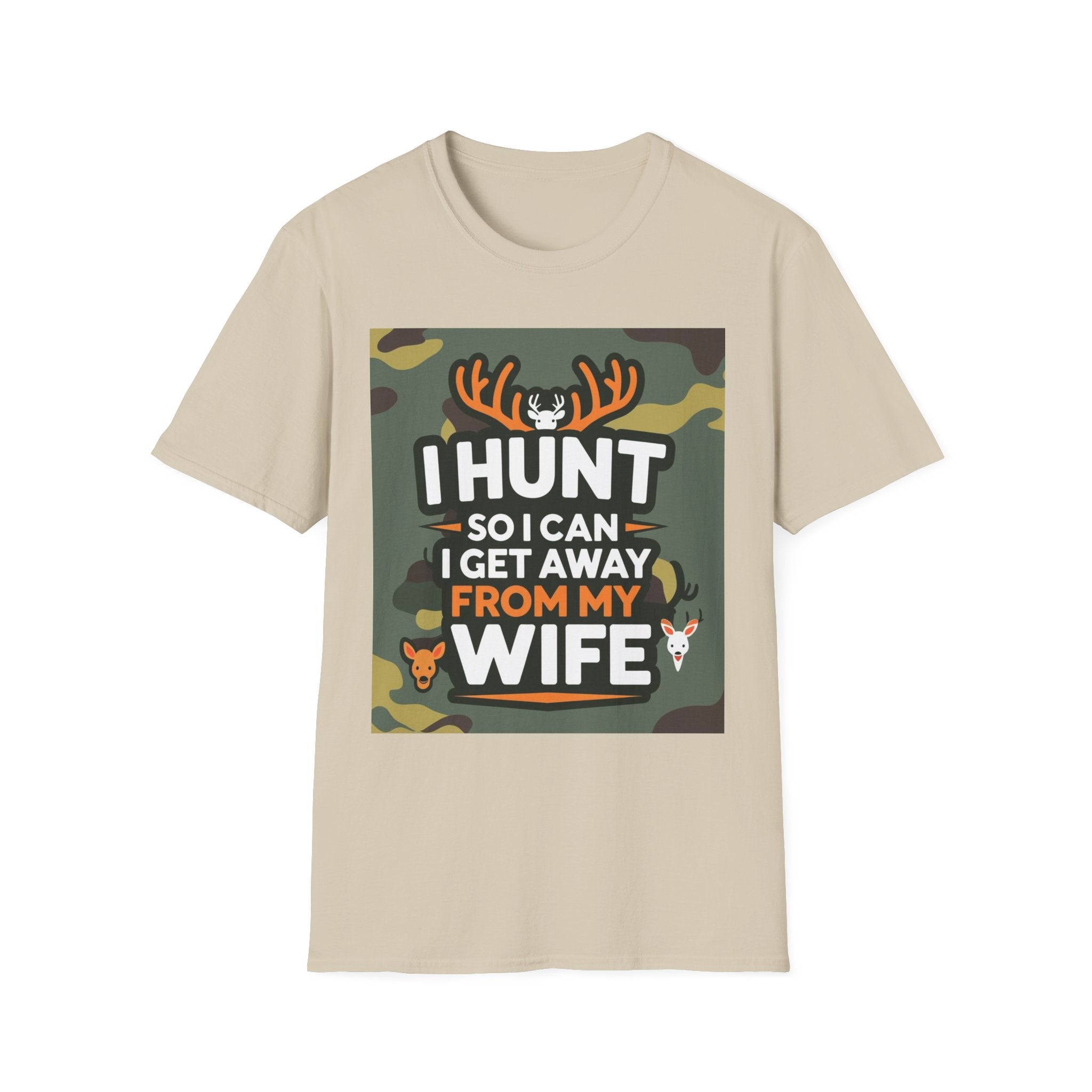 Hunting Humor T-Shirt - I Hunt So I Can Get Away From My Wife, Funny Gift for Hunters, Outdoor Enthusiasts, Birthday, Father's Day