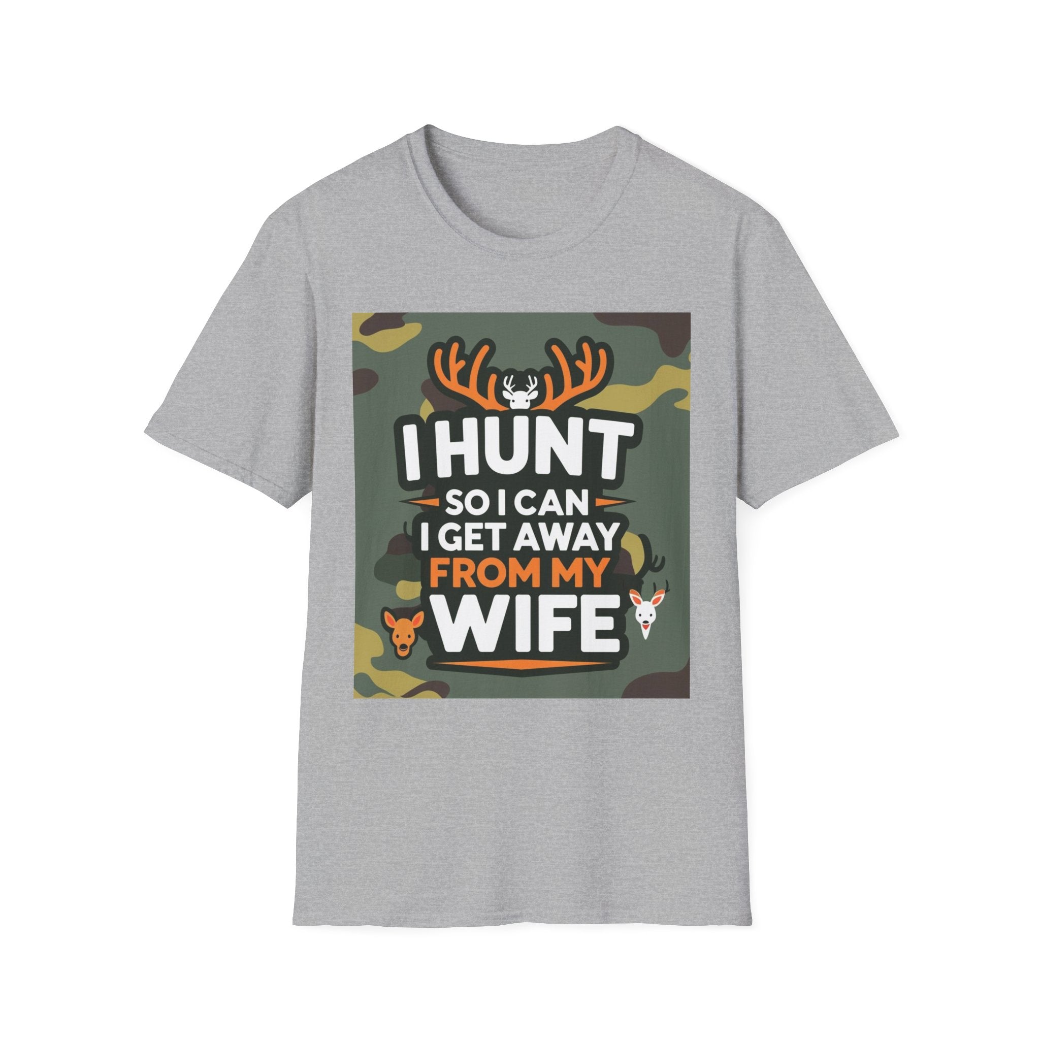 Hunting Humor T-Shirt - I Hunt So I Can Get Away From My Wife, Funny Gift for Hunters, Outdoor Enthusiasts, Birthday, Father's Day