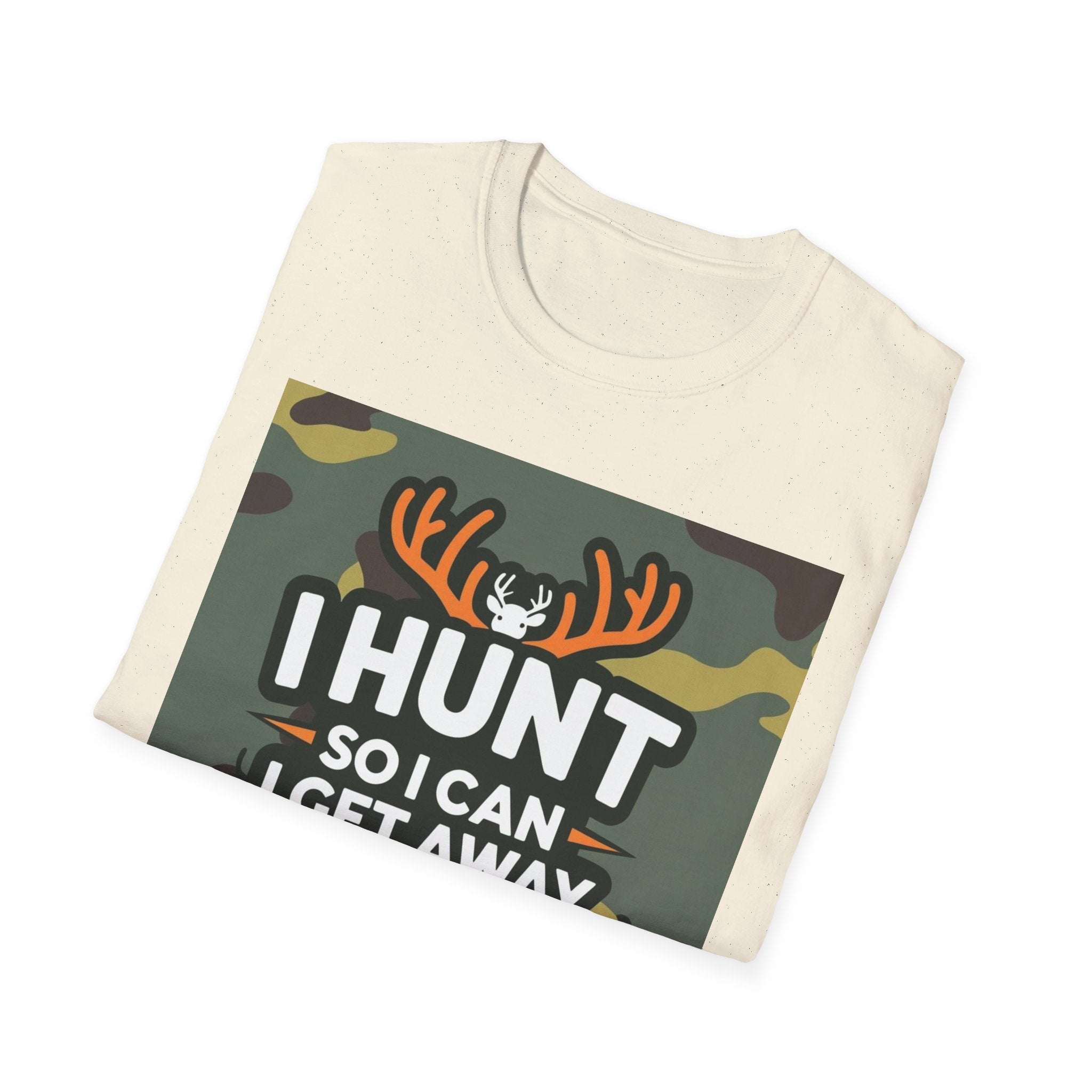 Hunting Humor T-Shirt - I Hunt So I Can Get Away From My Wife, Funny Gift for Hunters, Outdoor Enthusiasts, Birthday, Father's Day