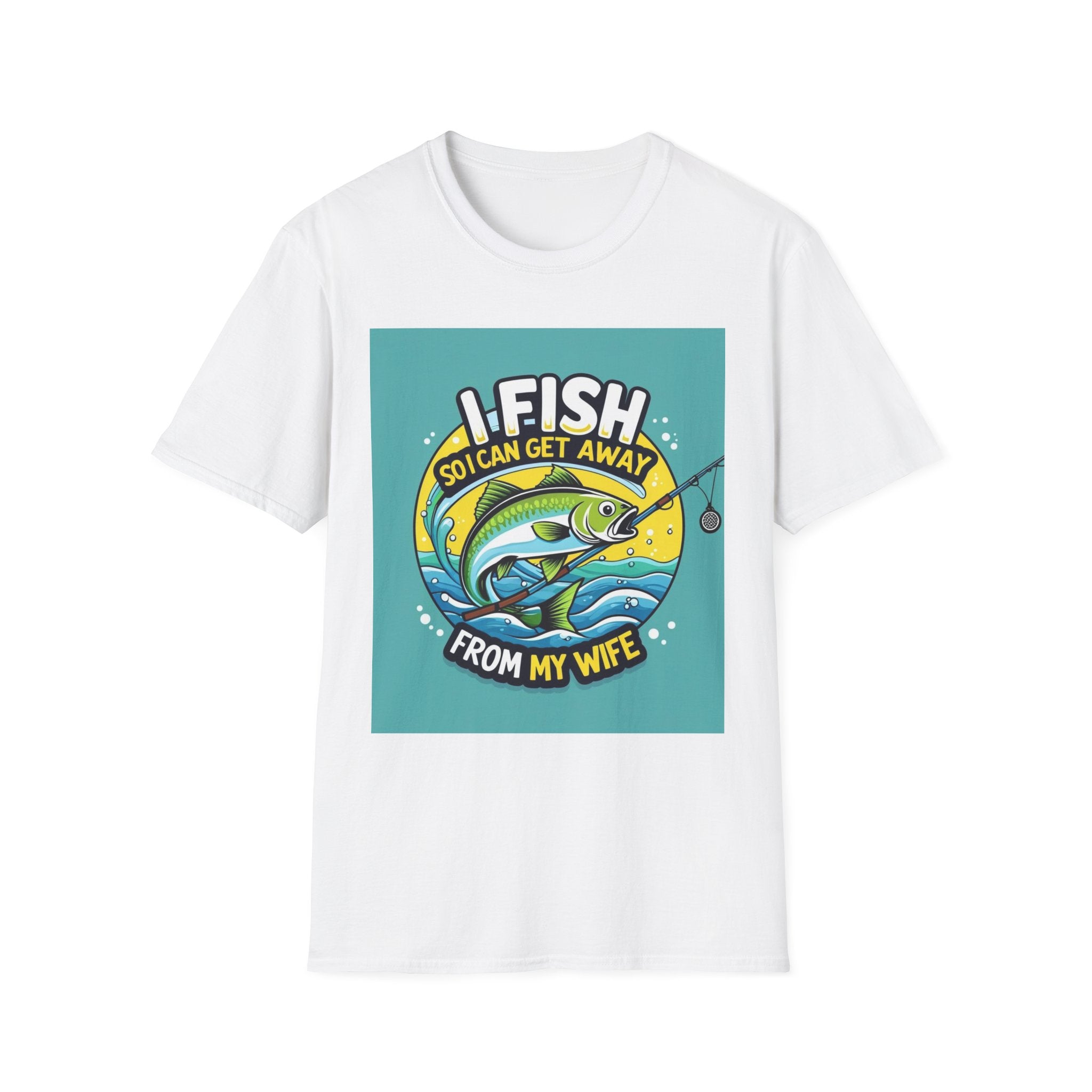 Fishing Humor T-Shirt, I Fish So I Can Get Away from My Wife, Gift for Anglers, Funny Fishing Shirt, Outdoor Adventure Apparel
